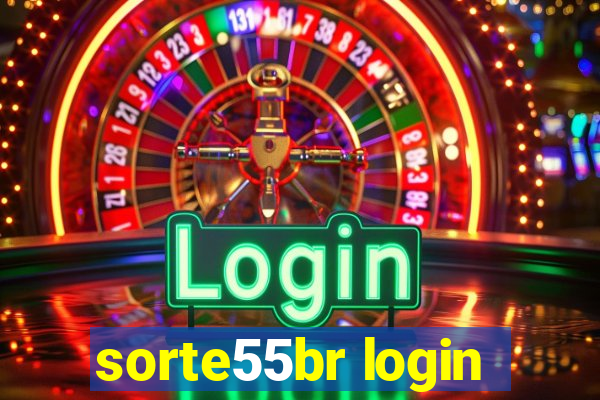 sorte55br login